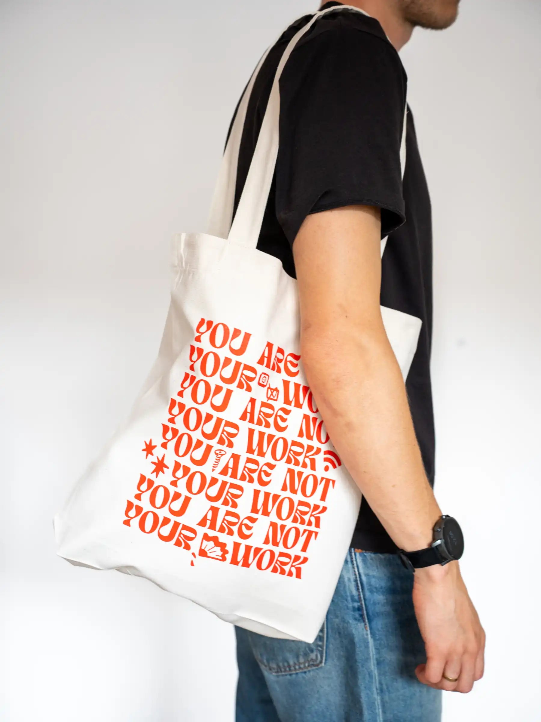 Your Are Not Your Work Tote Bag